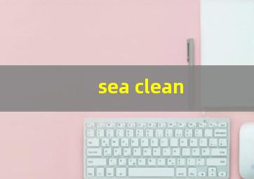 sea clean